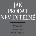 Jak prodat neviditelné 