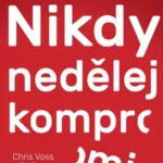 Nikdy nedělej kompromis